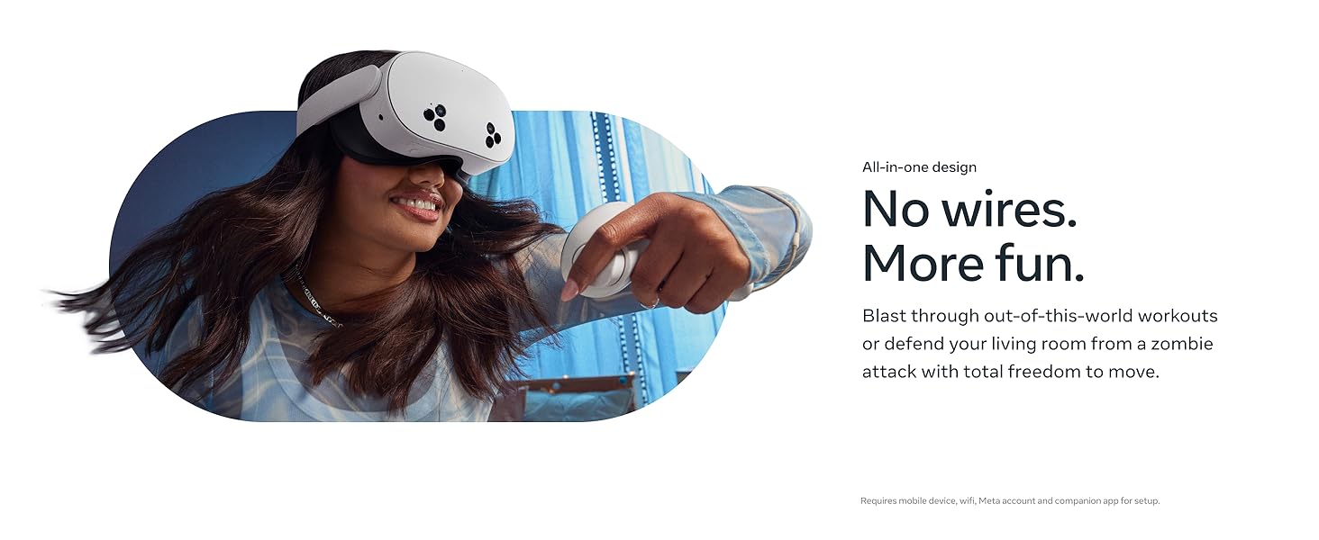 No wires. More fun.