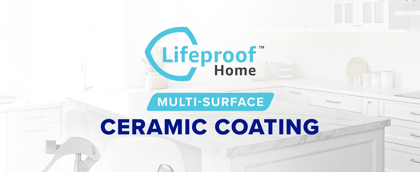 Lifeproof multi surface ceramic coating header image